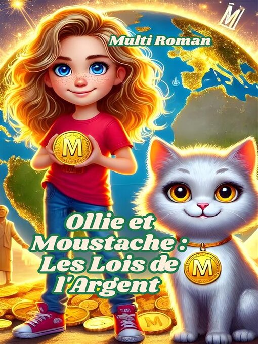 Title details for Ollie et Moustache --Les Lois de l'Argent by MultiRoman - Available
